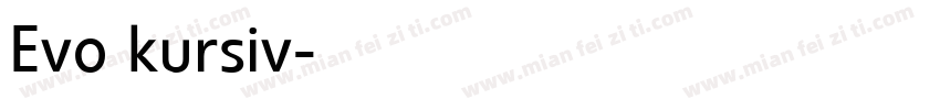Evo kursiv字体转换